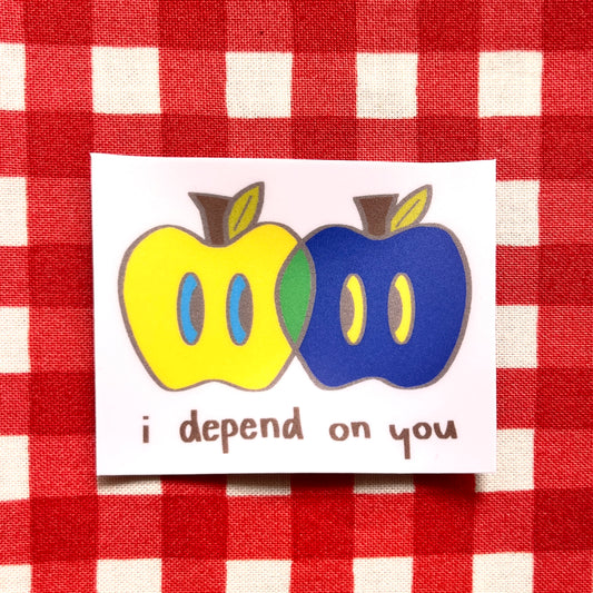 I Depend on You Sticker